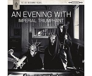 Imprerial Triumphant - An Evening With Imperial Triumphant