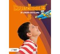 Imprescindibles. Lengua Castellana 5è Primària