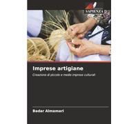 Imprese artigiane: Creazione di piccole e medie imprese culturali