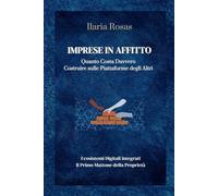 IMPRESE IN AFFITTO: Quanto Costa Davvero Costruire sulle Piattaforme degli Altri