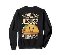 IMPRESIÓN AL Dorso DE Lechuga del Cinco DE Mayo Wanna Taco Bout Jesus Sudadera