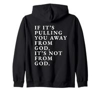 Impresión con Cita inspiradora If It's Pull You Away from God Sudadera con Capucha