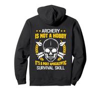 Impresión con Texto Archery is Not a Hobby Its a Survival Skill Sudadera con Capucha