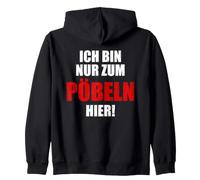 Impresión con Texto en alemán Ich Bin Nur Zum pöbeln hier Sudadera con Capucha