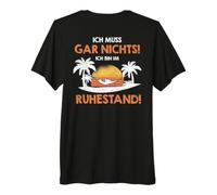 Impresión con Texto en alemán Ich Muss Gar Nichts ich Bin im Ruhestand Pensionner. Camiseta Premium