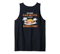 Impresión con Texto en alemán Ich Muss Gar Nichts ich Bin im Ruhestand Pensionner. Camiseta sin Mangas
