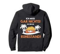 Impresión con Texto en alemán Ich Muss Gar Nichts ich Bin im Ruhestand Pensionner. Sudadera con Capucha
