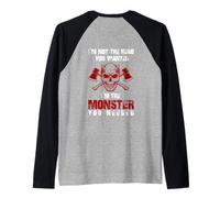 Impresión con Texto en inglés I'm Not The Hero You Want I'm The Monster You Need. Camiseta Manga Raglan