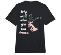 Impresión con Texto en inglés Why Walk When You Can Dance Comfort Colors Adult Heavyweight T-Shirt