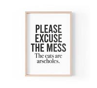 Impresión divertida con cita | impresiones para el hogar | The Cats Are Ars* Holes | Arte estético de pared divertida cita familiar para mascotas A4 A3 A5 * Marco no incluido* - PBH126