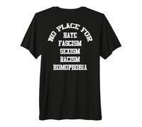 Impresión Dorsal sin Lugar para Sexo Fascism homofobia Camiseta Premium
