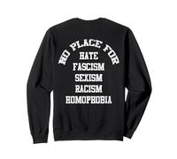 Impresión Dorsal sin Lugar para Sexo Fascism homofobia Sudadera