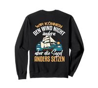 Impresión Trasera. No Podemos Cambiar el Viento Pero ponerlo. Sudadera