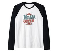 Impresionante atuendo de discurso para Drama Queen Camiseta Manga Raglan