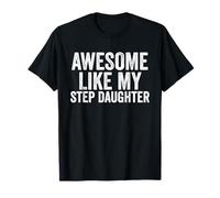 Impresionante Camiseta Like My Step Daughter Unique Parents Day Camiseta