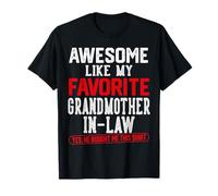 Impresionante como mi Abuela Favorita Día del Padre Camiseta