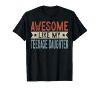 Impresionante como mi Hija Adolescente Retro estético gráfico Camiseta