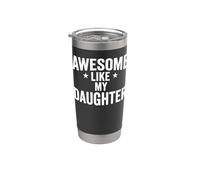 Impresionante Como Mi Hija Divertido Papá Mamá Vaso térmico de acero inoxidable de doble pared