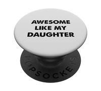 Impresionante como Mi Hija Hombres Divertido Día del Padre Papá PopSockets PopGrip Adhesivo