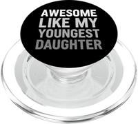 Impresionante como mi Hija más Joven Funny Family Día del Padre PopSockets PopGrip para MagSafe