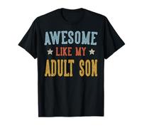 Impresionante como Mi Hijo Adulto Retro Vintage Camiseta
