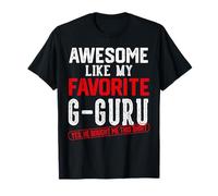 Impresionante como mi Humor Retro Favorito G-Guru Camiseta