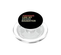 Impresionante como Mi Nieta Hombres Divertidos Abuelo Día del Padre PopSockets PopGrip para MagSafe