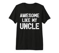 Impresionante como Mi Tío Camiseta Premium