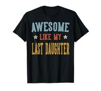 Impresionante como Mi Última Hija Retro Vintage Camiseta