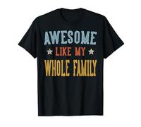 Impresionante como Toda Mi Familia Retro Vintage Camiseta