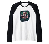 Impresionante discurso Duro de Deck The Halls para fanáticos Festivos y traviesos Camiseta Manga Raglan