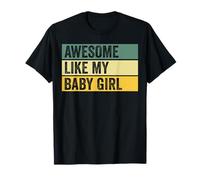 Impresionante gráfico Envejecido Like My Baby Girl Camiseta