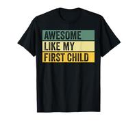 Impresionante gráfico Envejecido Like My First Child Camiseta