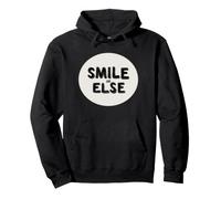 Impresionante Sonrisa o más Busca un Aspecto Divertido Sudadera con Capucha