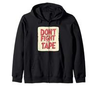Impresionante y vibrante disfraz de Don't Fight the Tape Idiom Sudadera con Capucha
