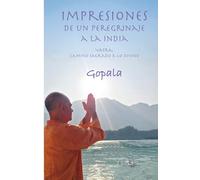 IMPRESIONES DE UN PEREGRINAJE A LA INDIA (NUEVA CONSCIENCIA)