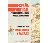 Impresiones y Paisajes (Mapa Literario, 1902-1936): Federico García Lorca · Miguel de Unamuno | Federico García Lorca, Miguel De Unamuno