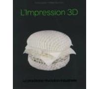 Impression 3d La Révolution En Marche (ebook)