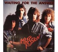 Impression - Waiting for the Answer/Traces in your Face (1988)(7" Vinyl Single)(CBS 6529277)