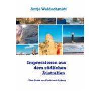 Impressionen Aus Dem Südlichen Australien (ebook)