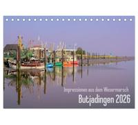 Impressionen aus dem Wesermarsch - Butjadingen 2026 (Tischkalender 2026 DIN A5 quer), CALVENDO Monatskalender: Momente zwischen Ebbe und Flut