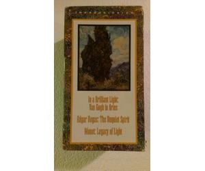 Impressionism - Colección Impresionismo - Bajo una luz brillante: Van Gogh en Arles, Edgar Degas: The Unquiet Spirit & Monet: Legacy of Light [VHS]