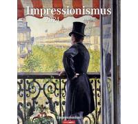 Impressionismus Kalender 2024. Kunstvoller Wandkalender mit Meisterwerken der beliebtesten Künstler des Impressionismus Großer Kunst-Kalender 2024. 46x55 cm. Hochformat