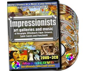 Impressionists Art Galleries and Music of the Time, 2DVDs+3CDs set, Art by Van Gogh, Cezanne, Renoir, Gauguin, Seurat, Degas and Music by Respighi, Offenbach, Ponchielli, Saint-Saëns, Strauss