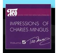 Impressions of Charles Mingus
