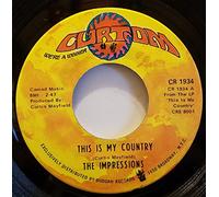 IMPRESSIONS - This Is My Country / My Woman's Love