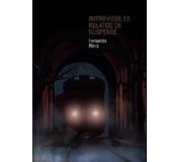 Imprevisibles Relatos De Suspense