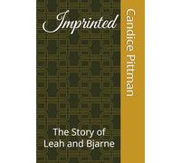 Imprinted: The Story of Leah and Bjarne