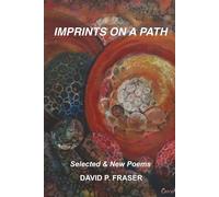 Imprints on a Path: Selected and New Poems
