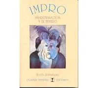 Impro: improvisación y el teatro | Keith Johsntone